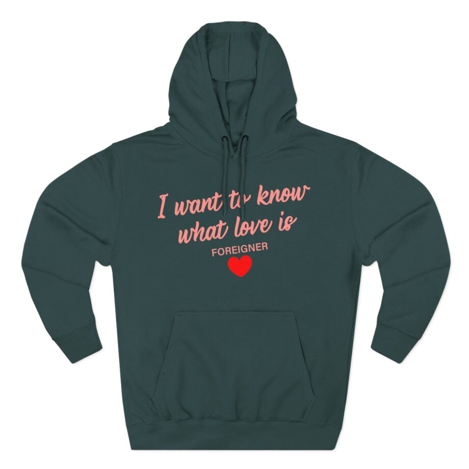 Foreigner I Want to Know What Love is Three-Panel Fleece Hoodie