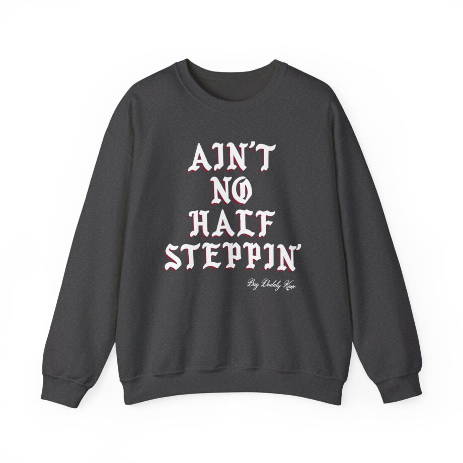 Big Daddy Kane Ain't No Half Steppin Unisex Heavy Blend™ Crewneck Sweatshirt