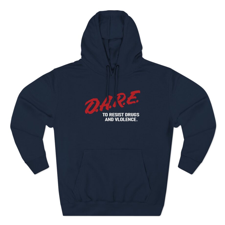 The Dare to Resist Drugs and Violence Three-Panel Fleece Hoodie