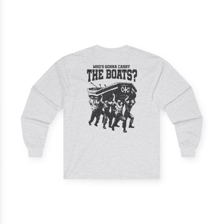 David Goggins Carry the Boats Unisex Ultra Cotton Long Sleeve Tee