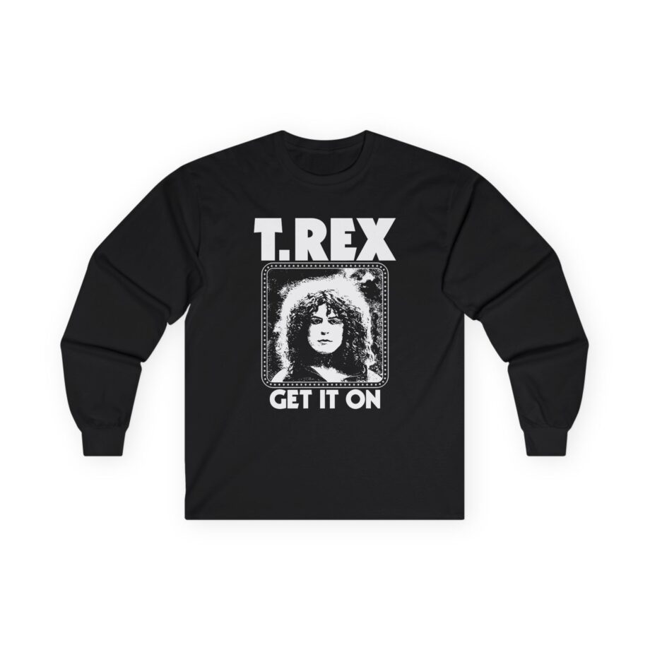 T Rex Get It On Unisex Ultra Cotton Long Sleeve Tee