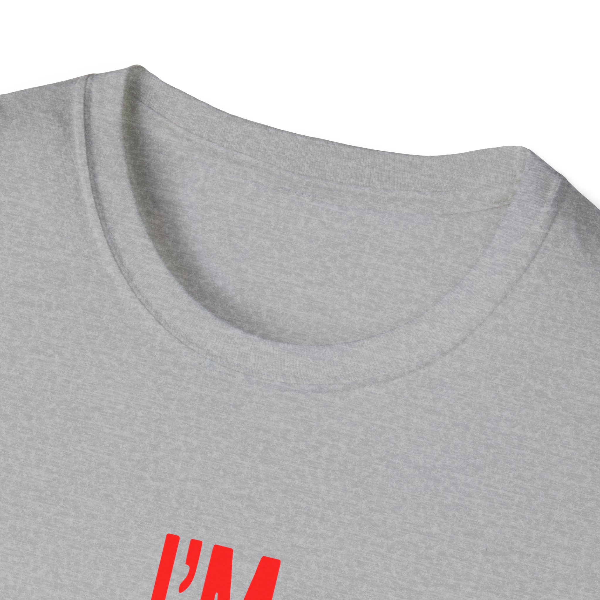 JT Im Everything Unisex Softstyle T-shirt