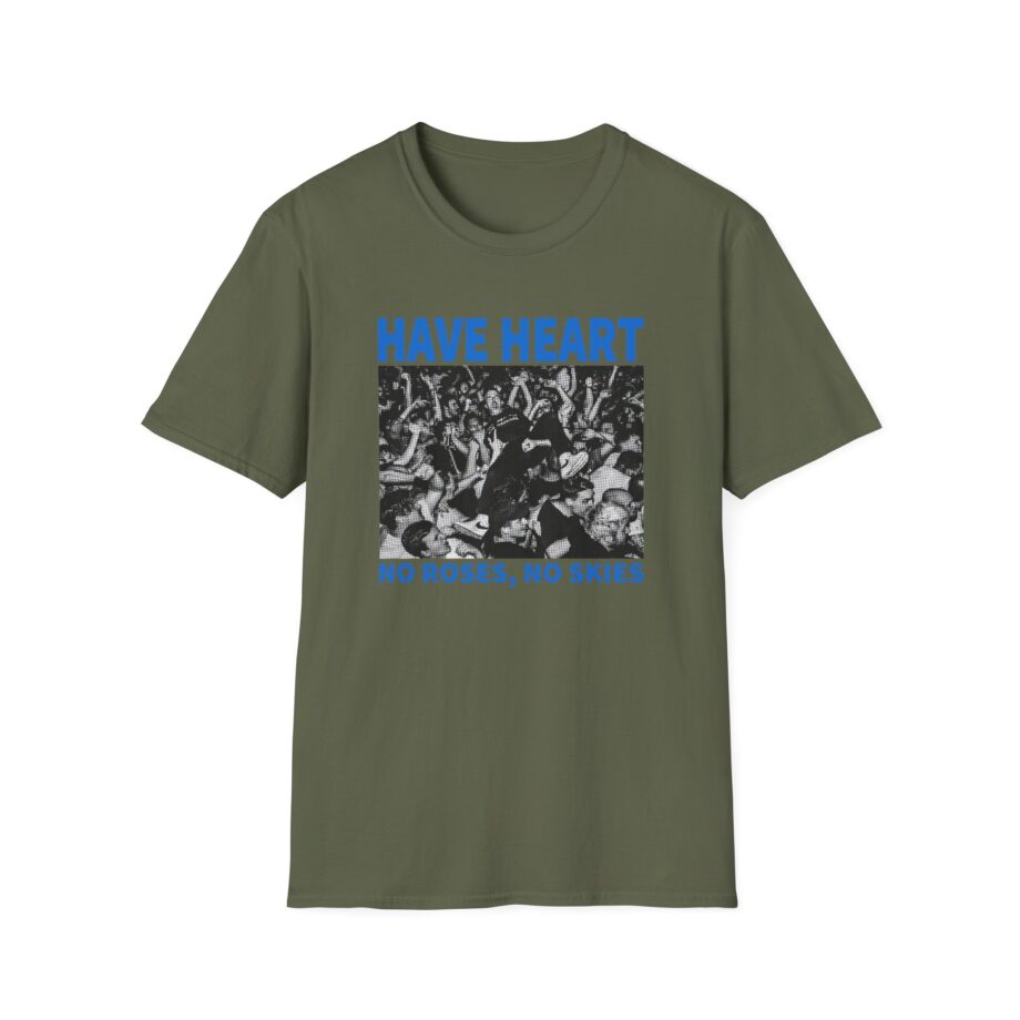 Have Heart No Roses, No Skies Unisex Softstyle T-Shirt