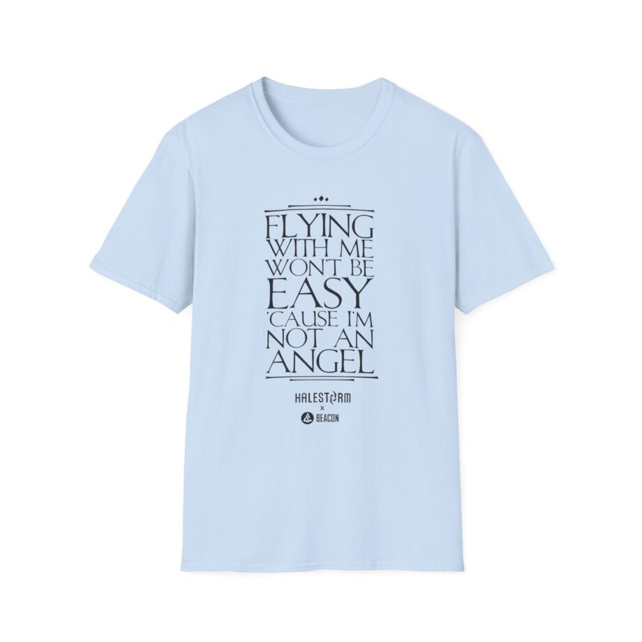 Halestorm Flying With Me Won't Be Easy 'cause I'm Not an Angel Unisex Softstyle T-Shirt