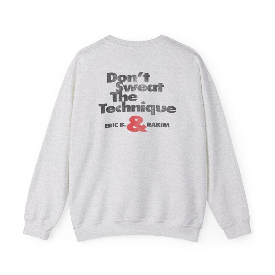Eric B Rakim Don't Sweat Unisex Heavy Blend™ Crewneck Sweatshirt