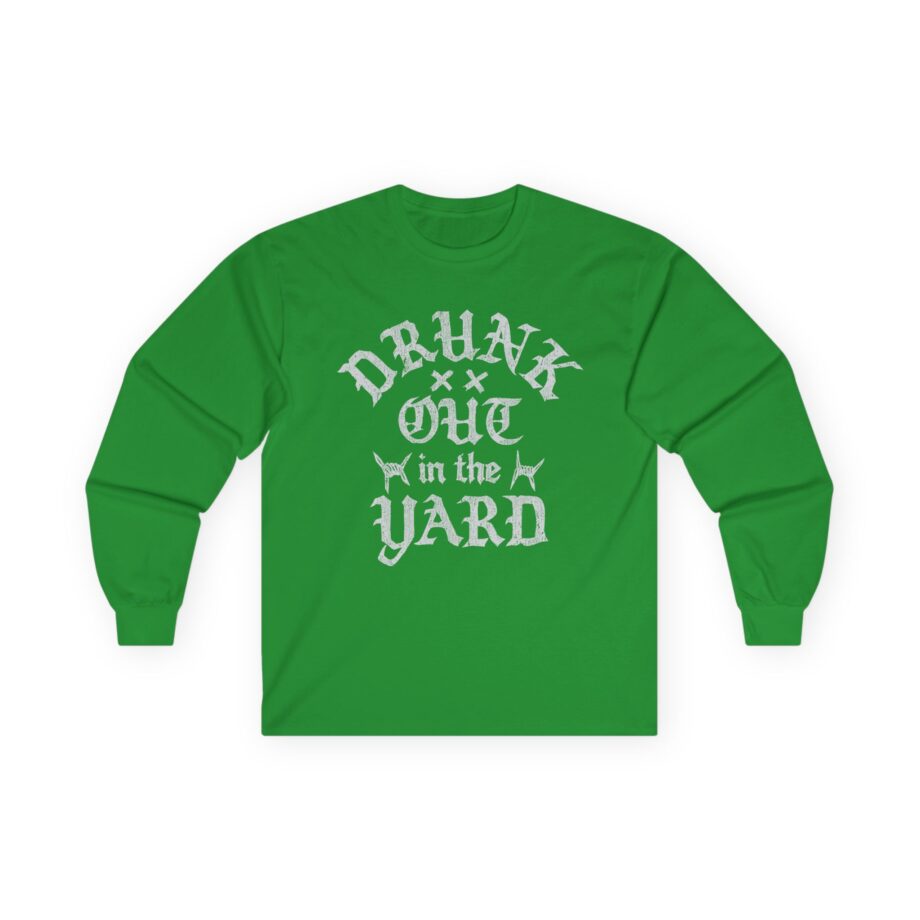 Hardy Drunk Out in the Yard Unisex Ultra Cotton Long Sleeve Tee