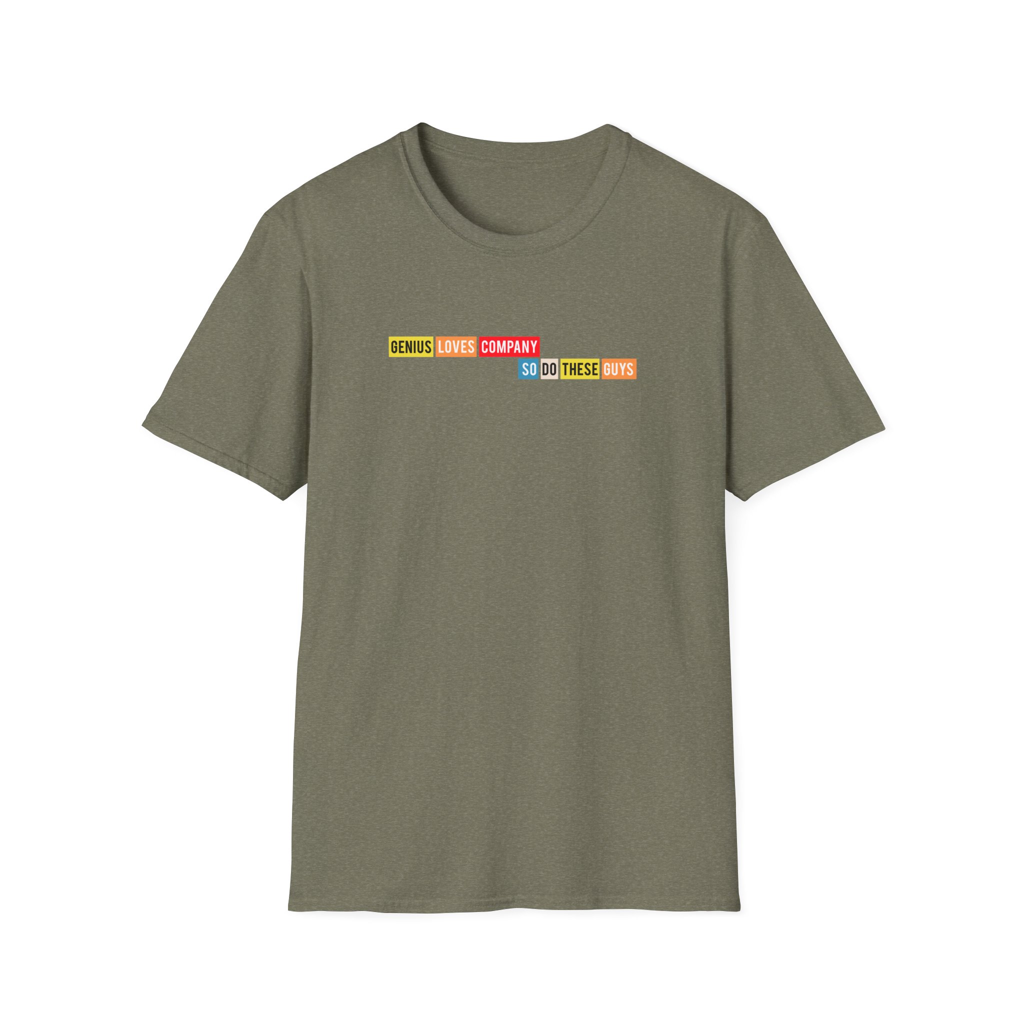 Smartless Genius Loves These Guys Unisex Softstyle T-Shirt