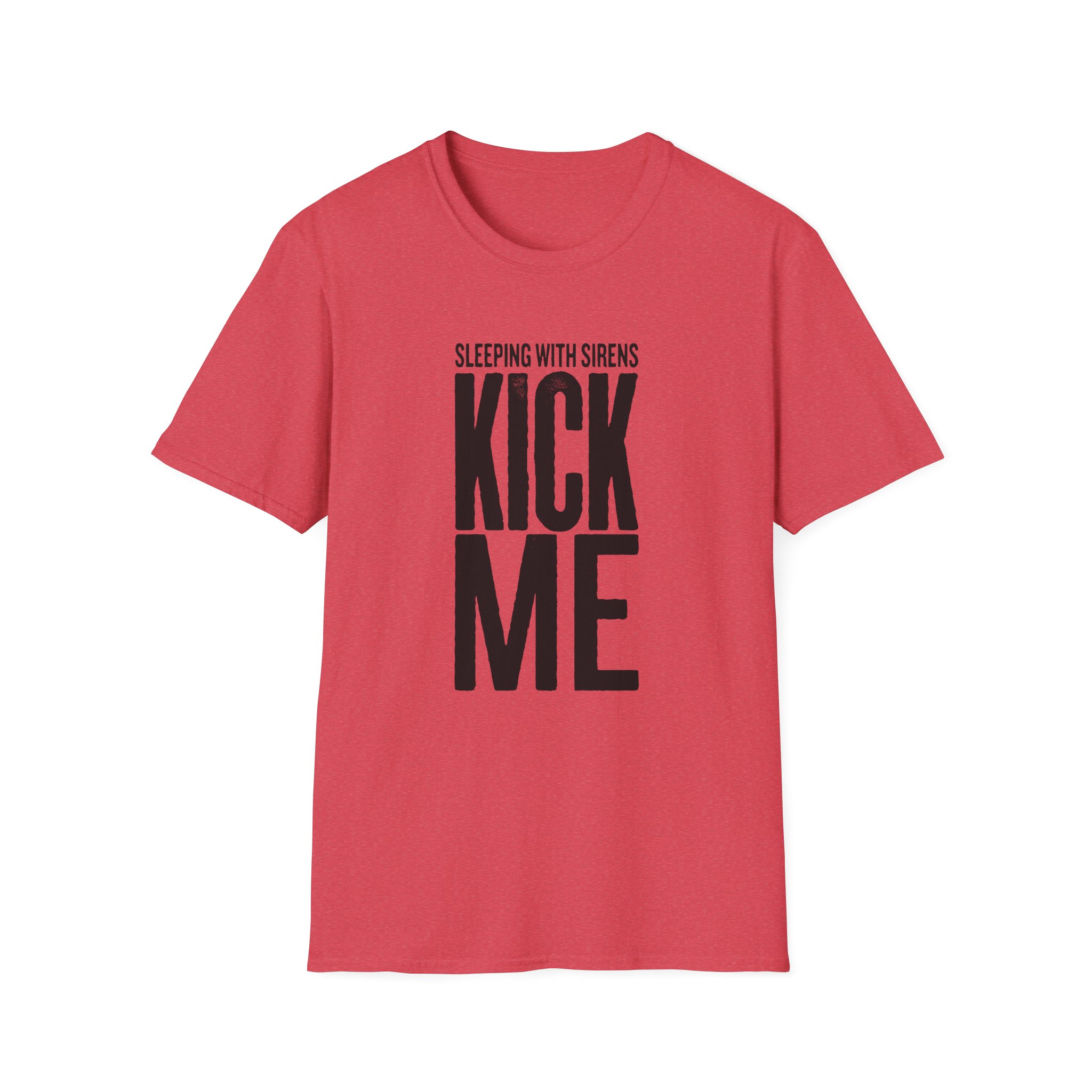 Sleeping With Sirens Kick Me Unisex Softstyle T-Shirt