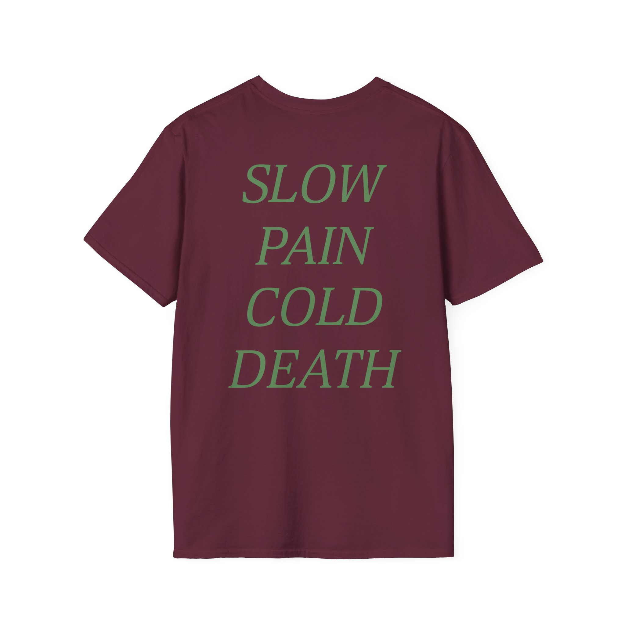 Frozen Soul Cold Death Unisex Softstyle T-Shirt