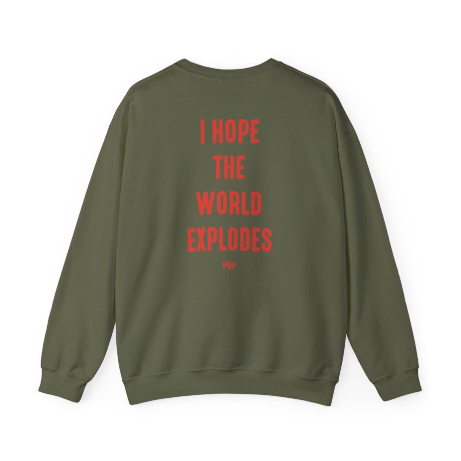 Pup I Hope the World Explodes Unisex Heavy Blend Crewneck Sweatshirt