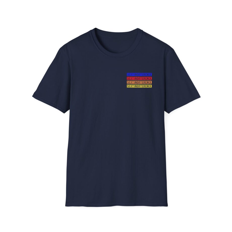 Smartless Sexy Indifference Unisex Softstyle T-Shirt