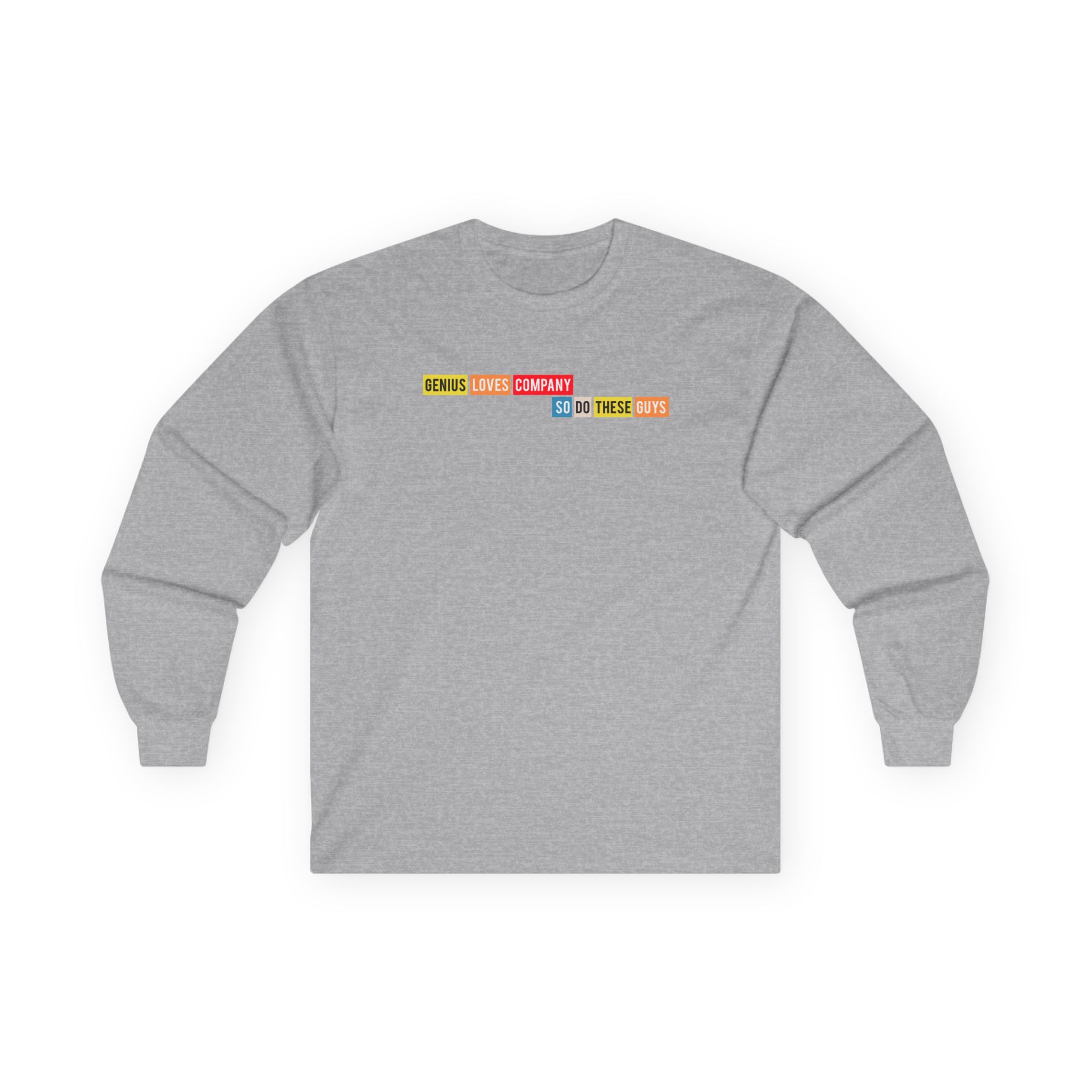 Smartless Genius Loves These Guys Unisex Ultra Cotton Long Sleeve Tee