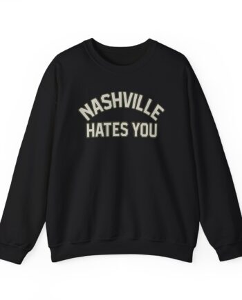 Orthodox Nashville Hates You Unisex Heavy Blend™ Crewneck Sweatshirt