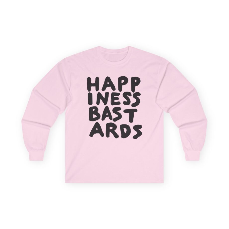 BC Happiness Bastards Unisex Ultra Cotton Long Sleeve Tee