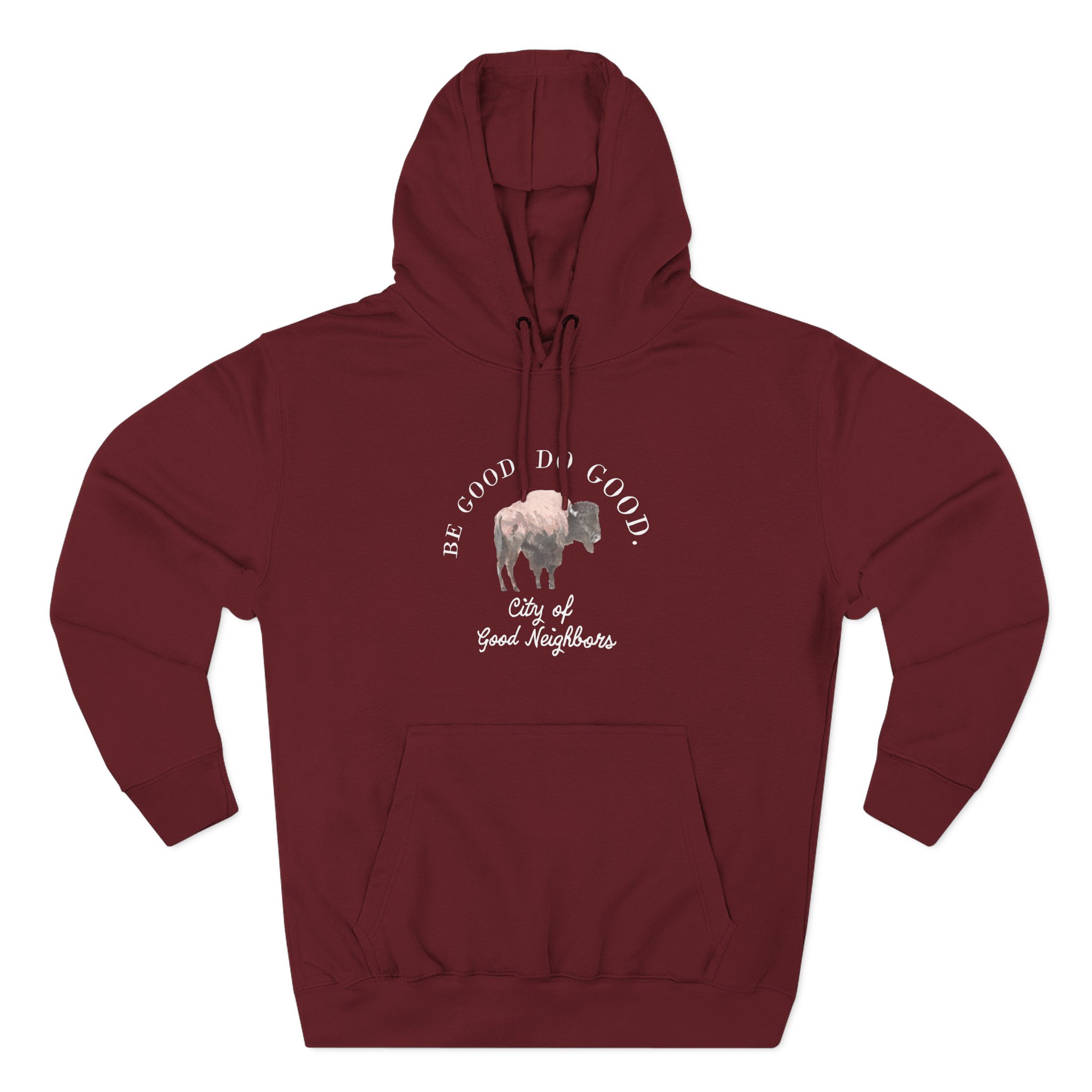 Good Neighbours Be Good. Do Good. Three-Panel Fleece Hoodie