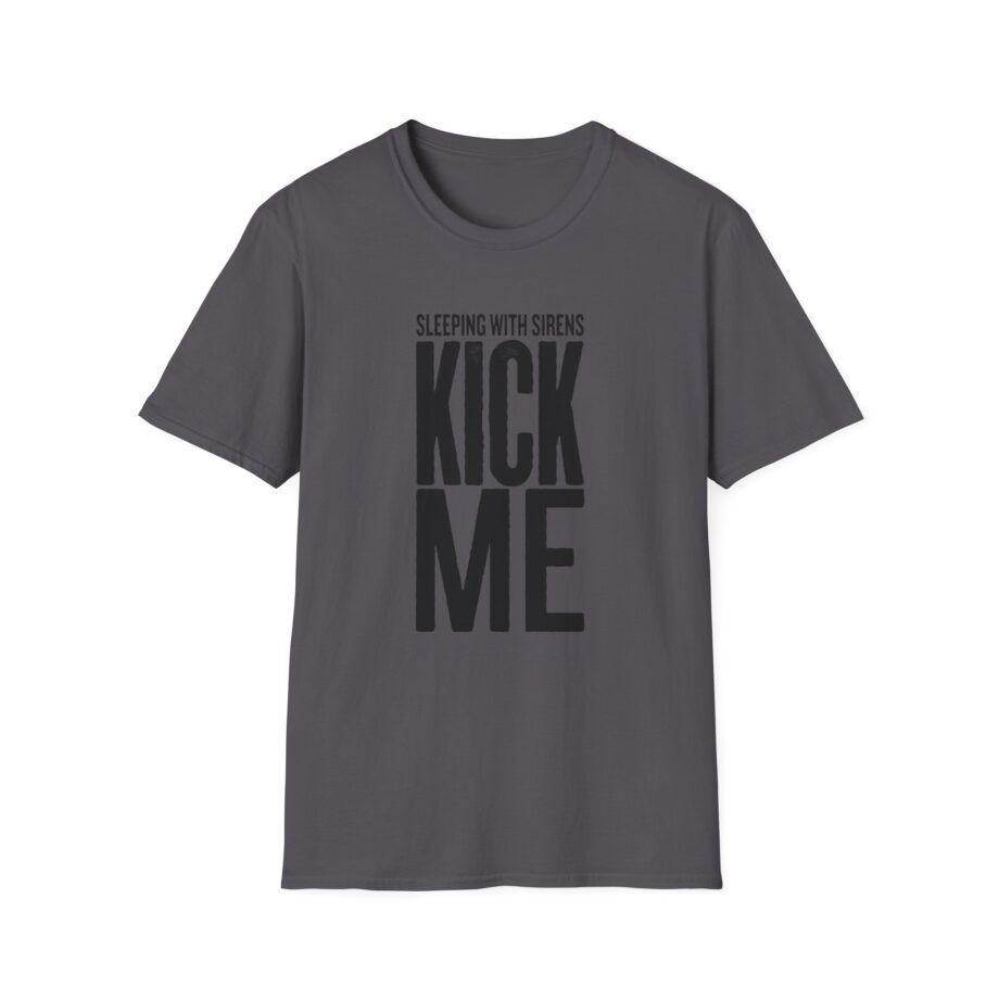 Sleeping With Sirens Kick Me Unisex Softstyle T-Shirt