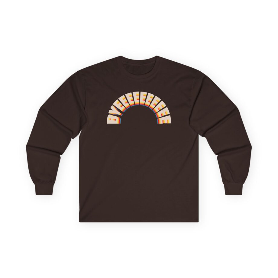 Smartless Over the Top Byeee Unisex Ultra Cotton Long Sleeve Tee