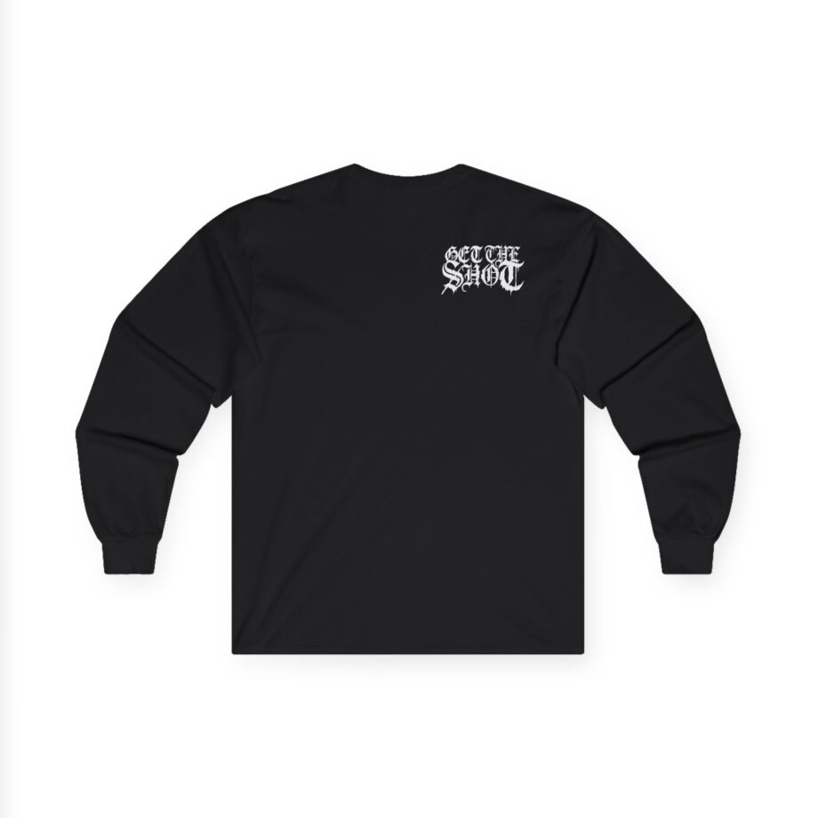 Get the Shot Infinite Punishment Unisex Ultra Cotton Long Sleeve Tee