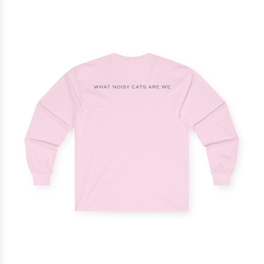 Rem What Noisy Cats Are We Unisex Ultra Cotton Long Sleeve Tee