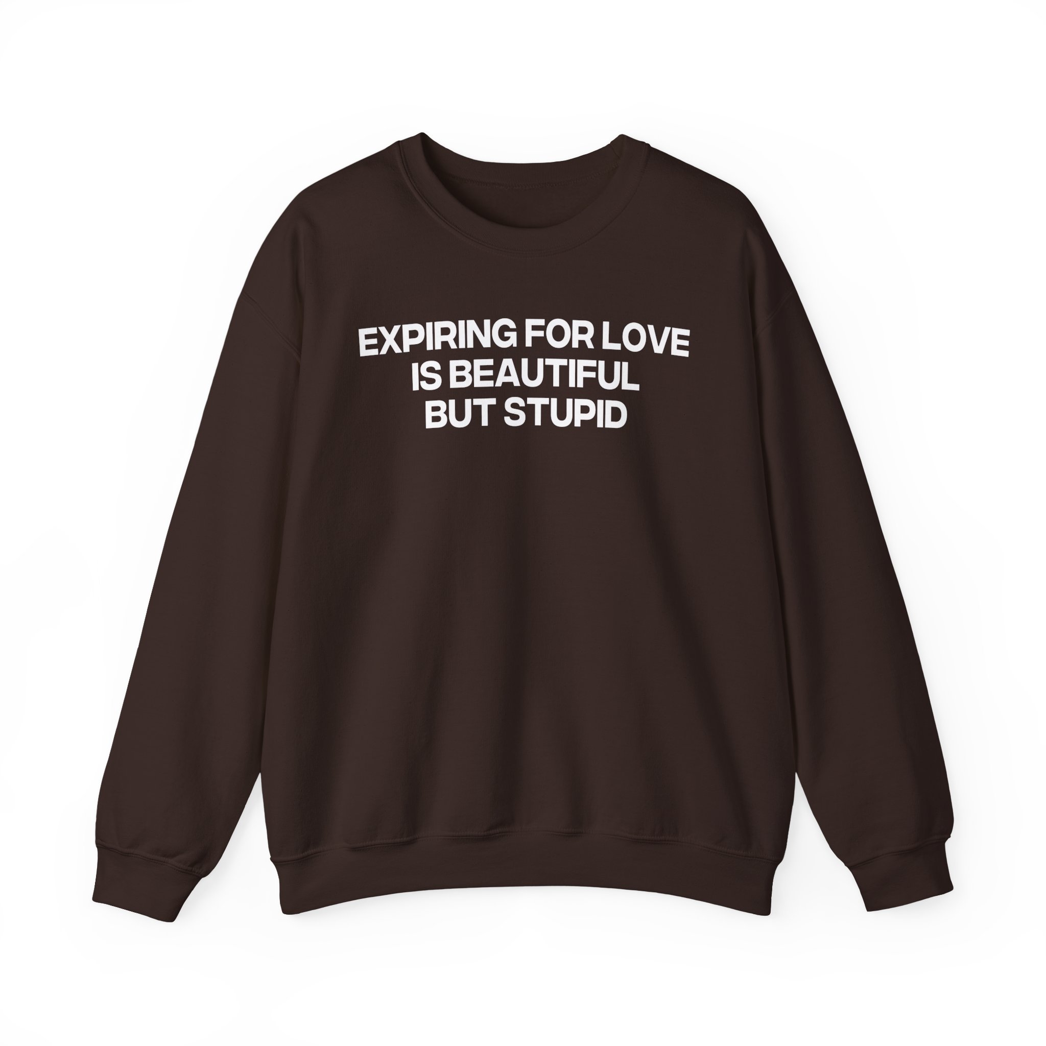 Jenny Holzer Expiring for Love is Beautiful but Stupid Unisex Heavy Blendâ„¢ Crewneck Sweatshirt