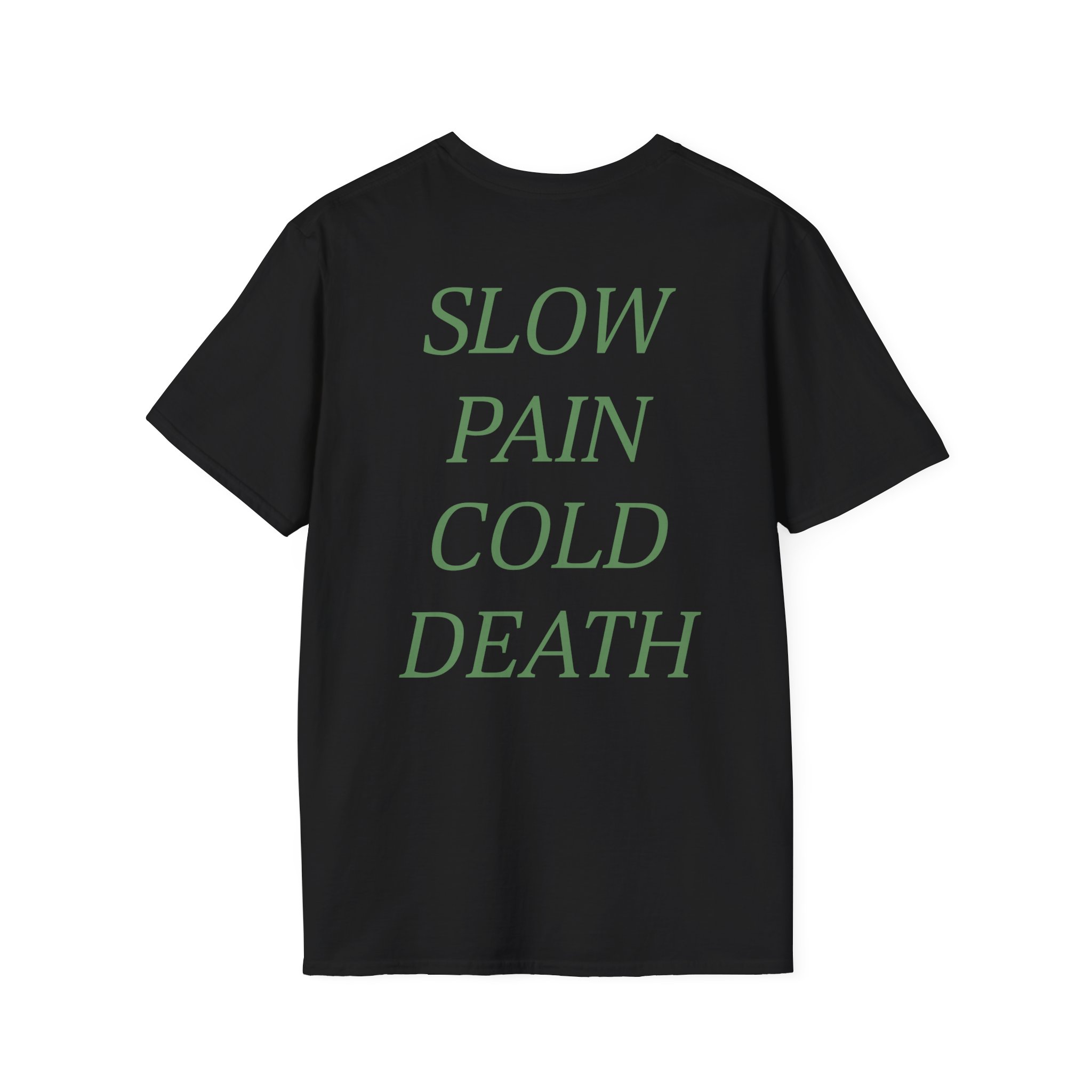 Frozen Soul Cold Death Unisex Softstyle T-Shirt