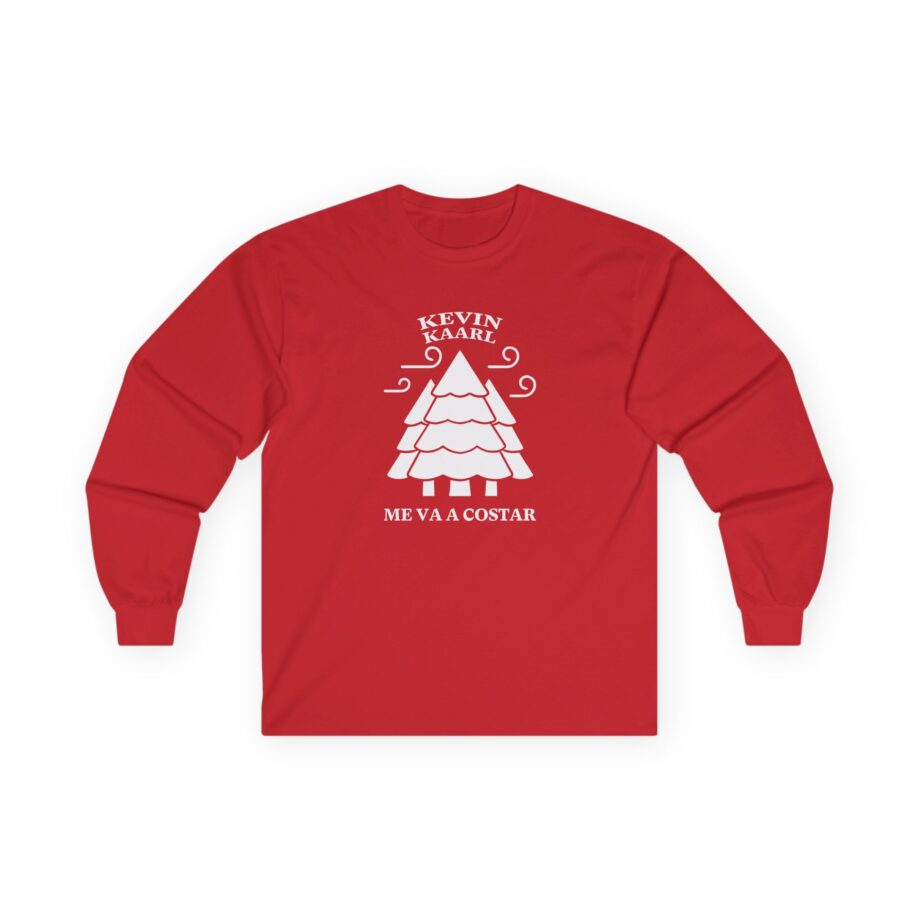 Kevin Kaarl Me Va a Costar Unisex Ultra Cotton Long Sleeve Tee