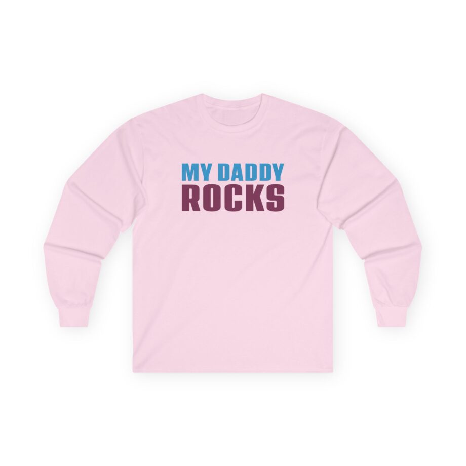 JLS My Daddy Rocks Unisex Ultra Cotton Long Sleeve Tee