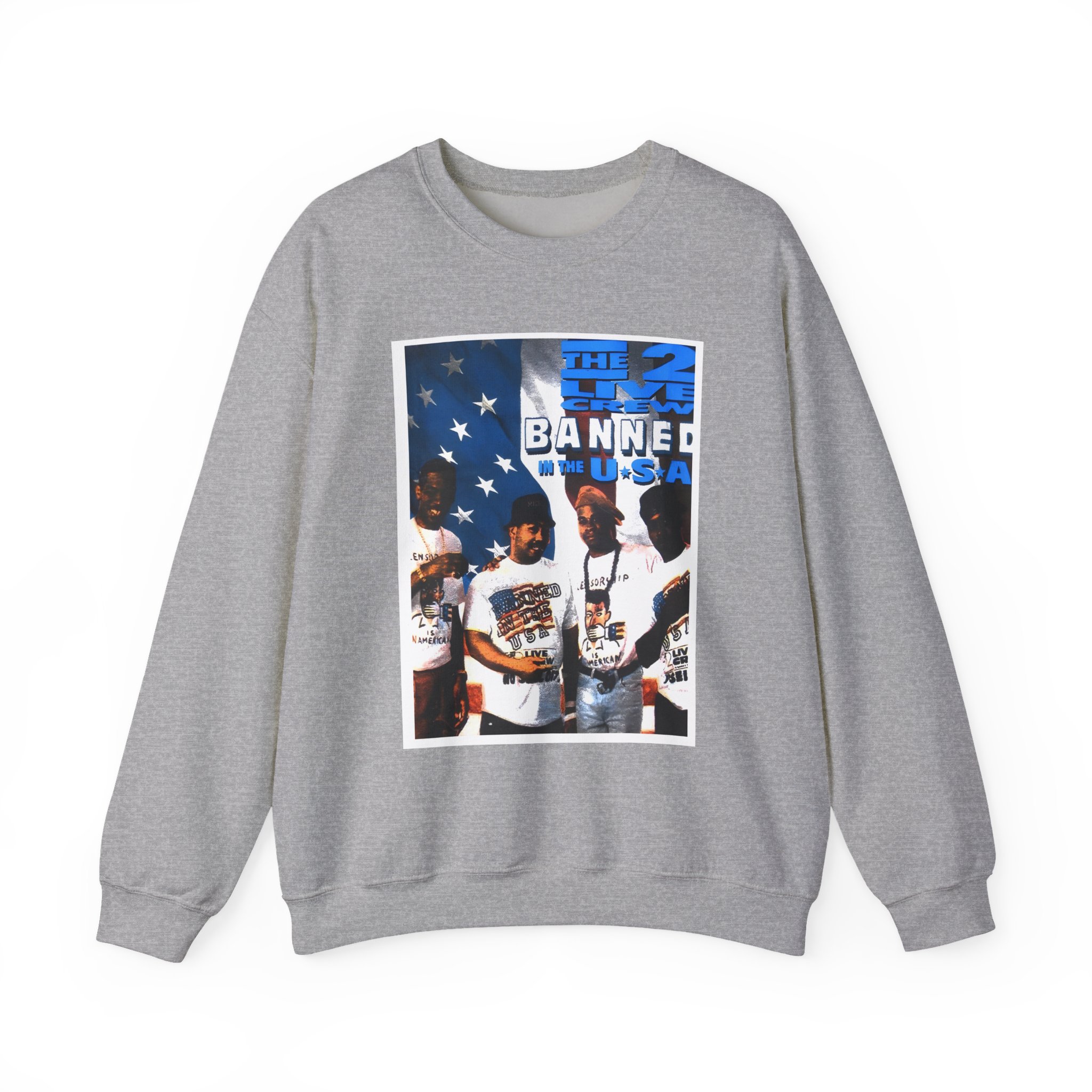 2 Live Crew Banned in the U.s.a. Unisex Heavy Blendâ„¢ Crewneck Sweatshirt