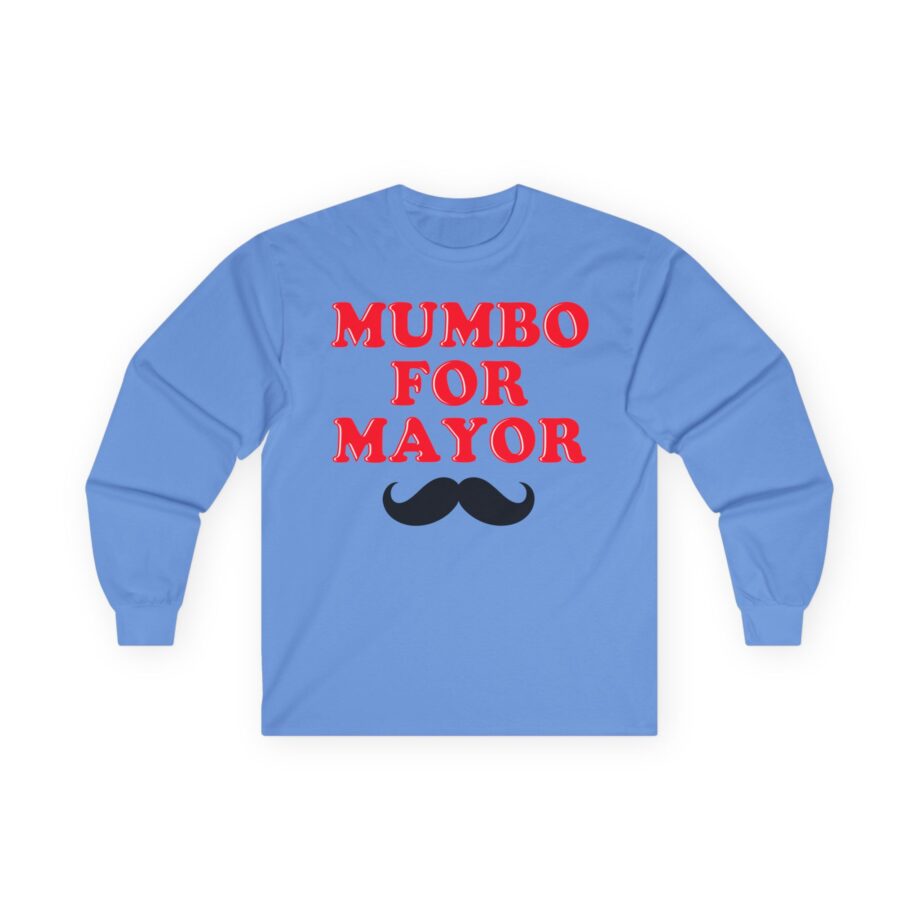 Mumbo Jumbo Mumbo for Mayor Unisex Ultra Cotton Long Sleeve Tee