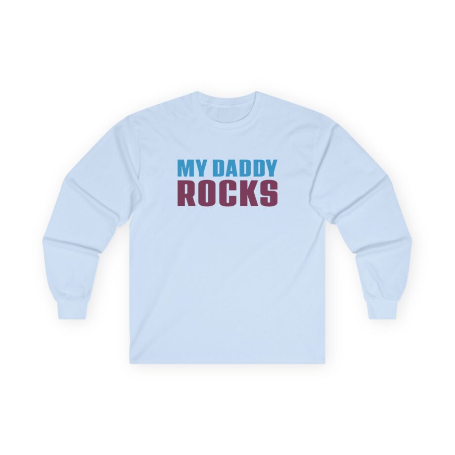 JLS My Daddy Rocks Unisex Ultra Cotton Long Sleeve Tee