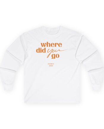 Avaion Where Did You Go Unisex Ultra Cotton Long Sleeve Tee