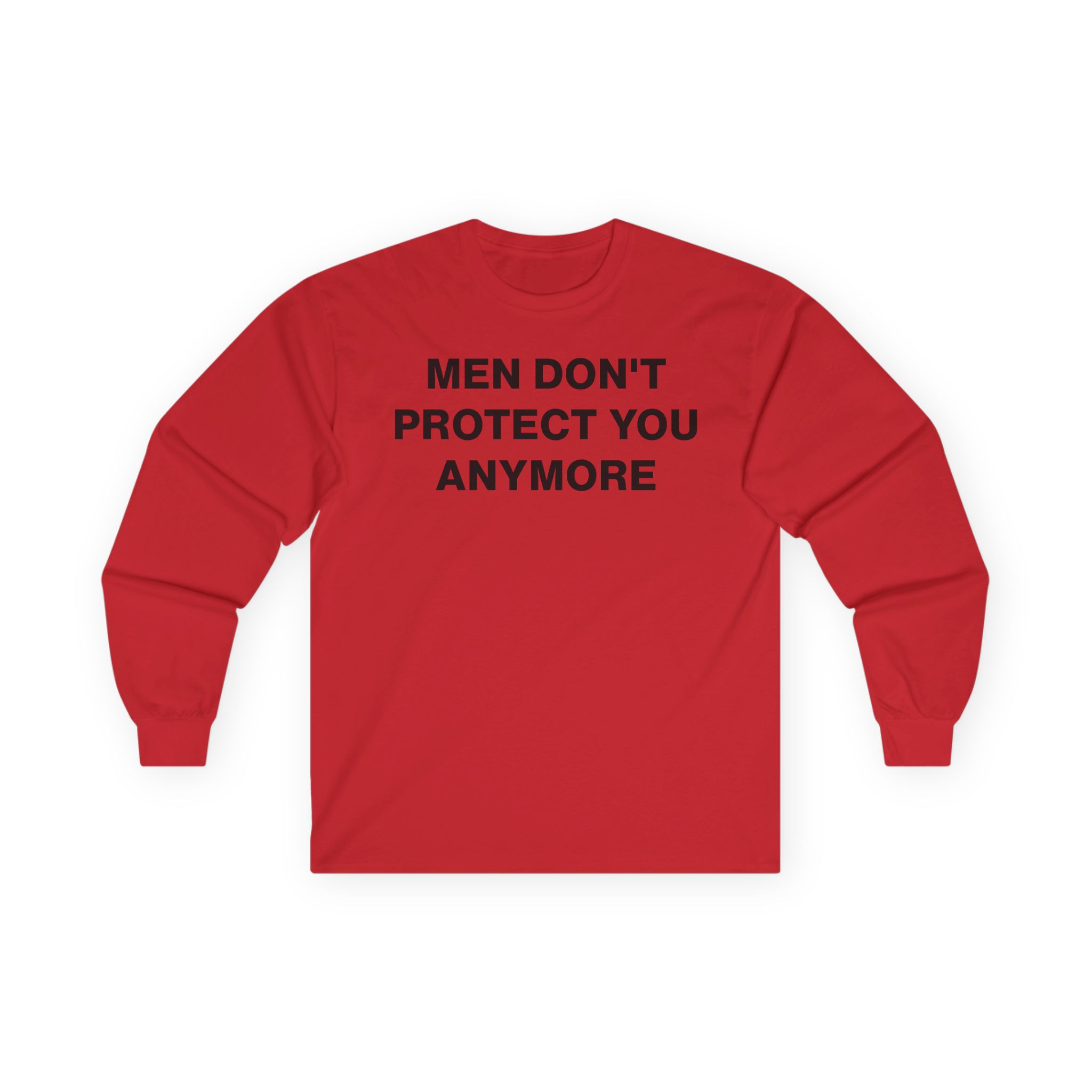 Jenny Holzer Men Don“t Protect You Anymore Unisex Ultra Cotton Long Sleeve Tee