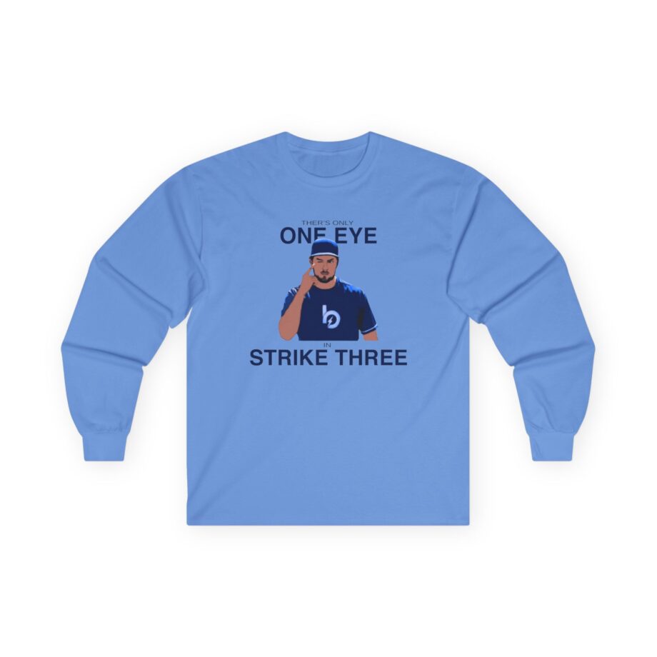 Trevor Bauer One Eye Strike Three Unisex Ultra Cotton Long Sleeve Tee