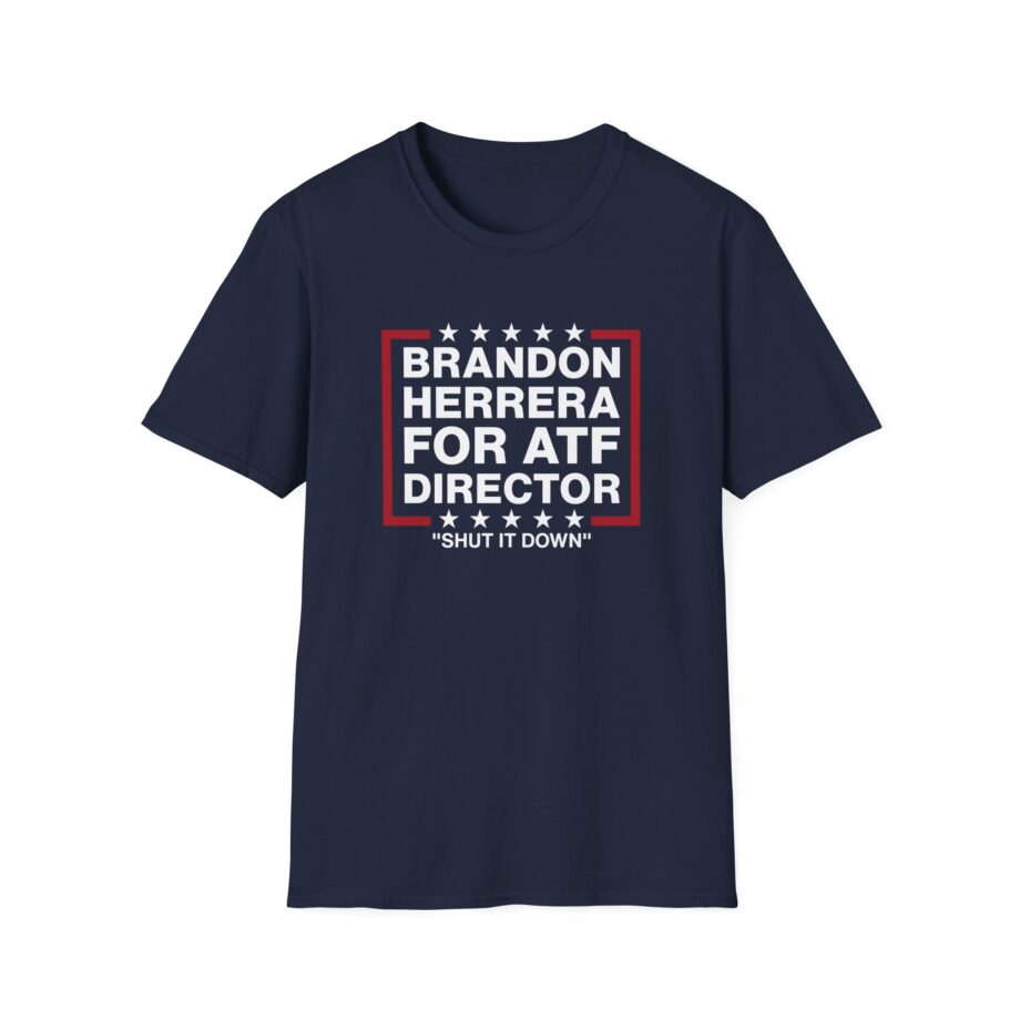 Brandon Herrera Atf Director Unisex Softstyle T-Shirt