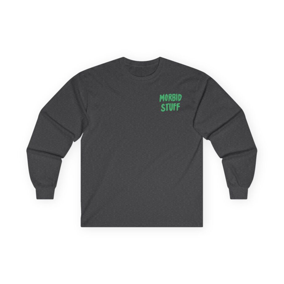 Pup Morbid Stuff Unisex Ultra Cotton Long Sleeve Tee