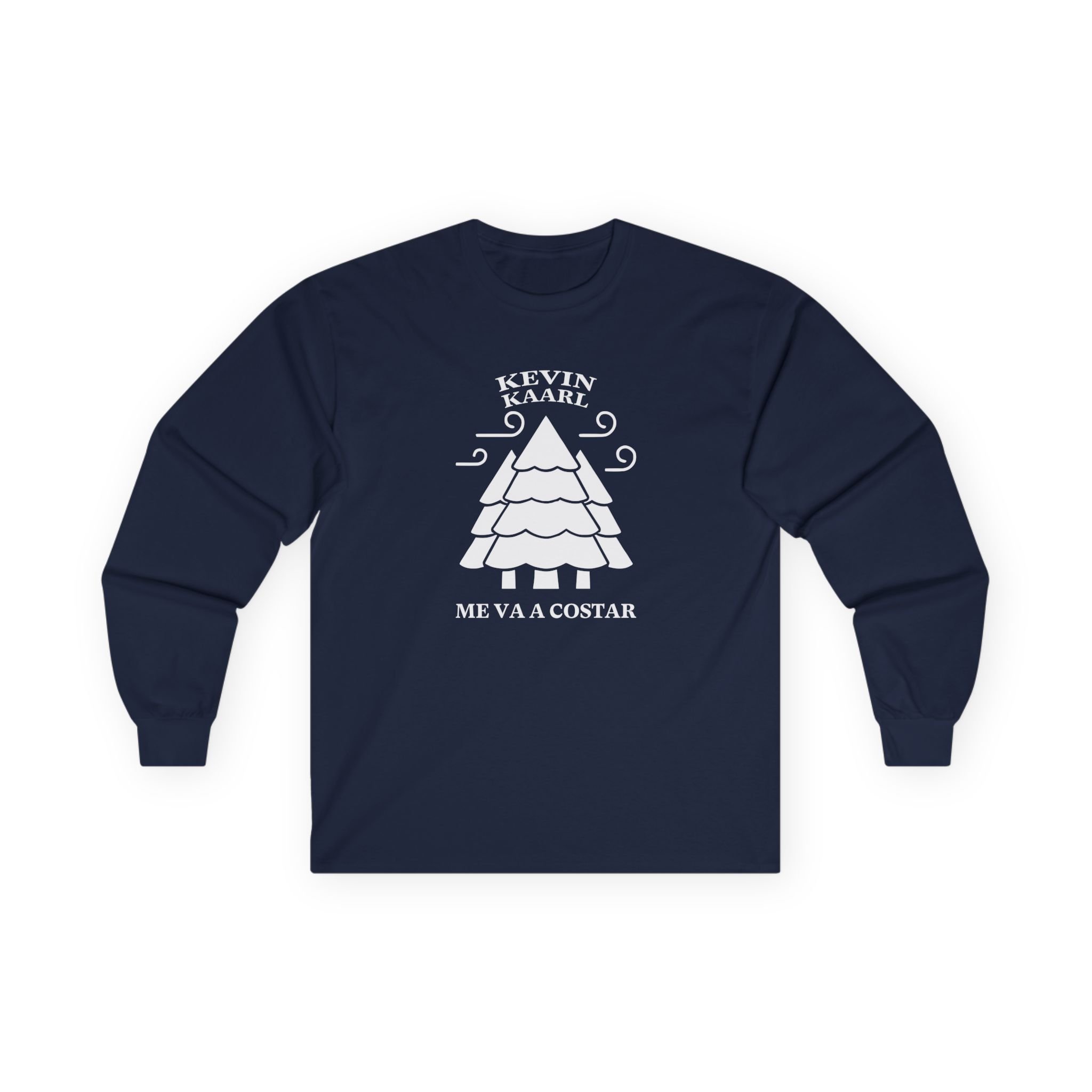 Kevin Kaarl Me Va a Costar Unisex Ultra Cotton Long Sleeve Tee