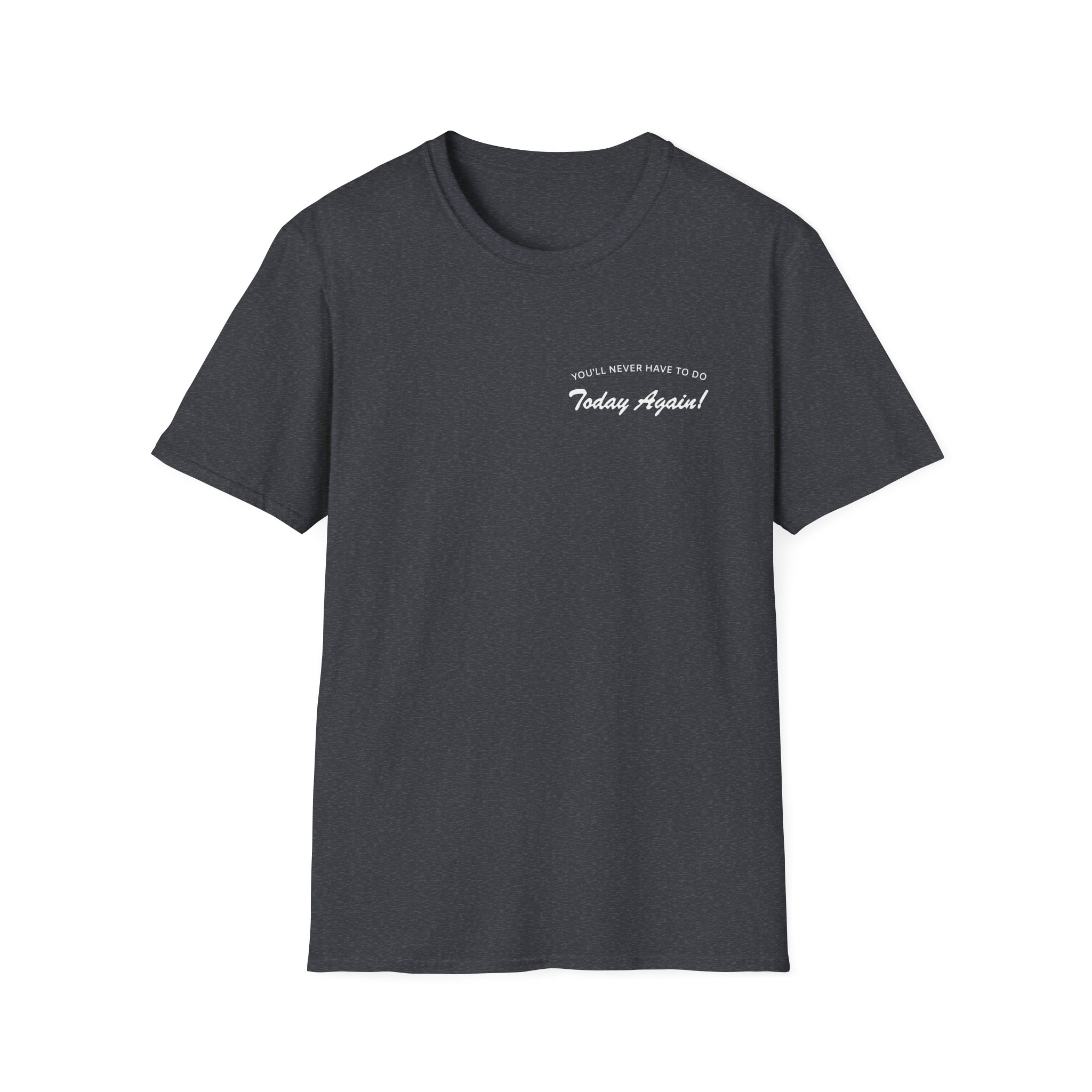 Alex Warren You’ll Never Have to Do Today Again Unisex Softstyle T-Shirt