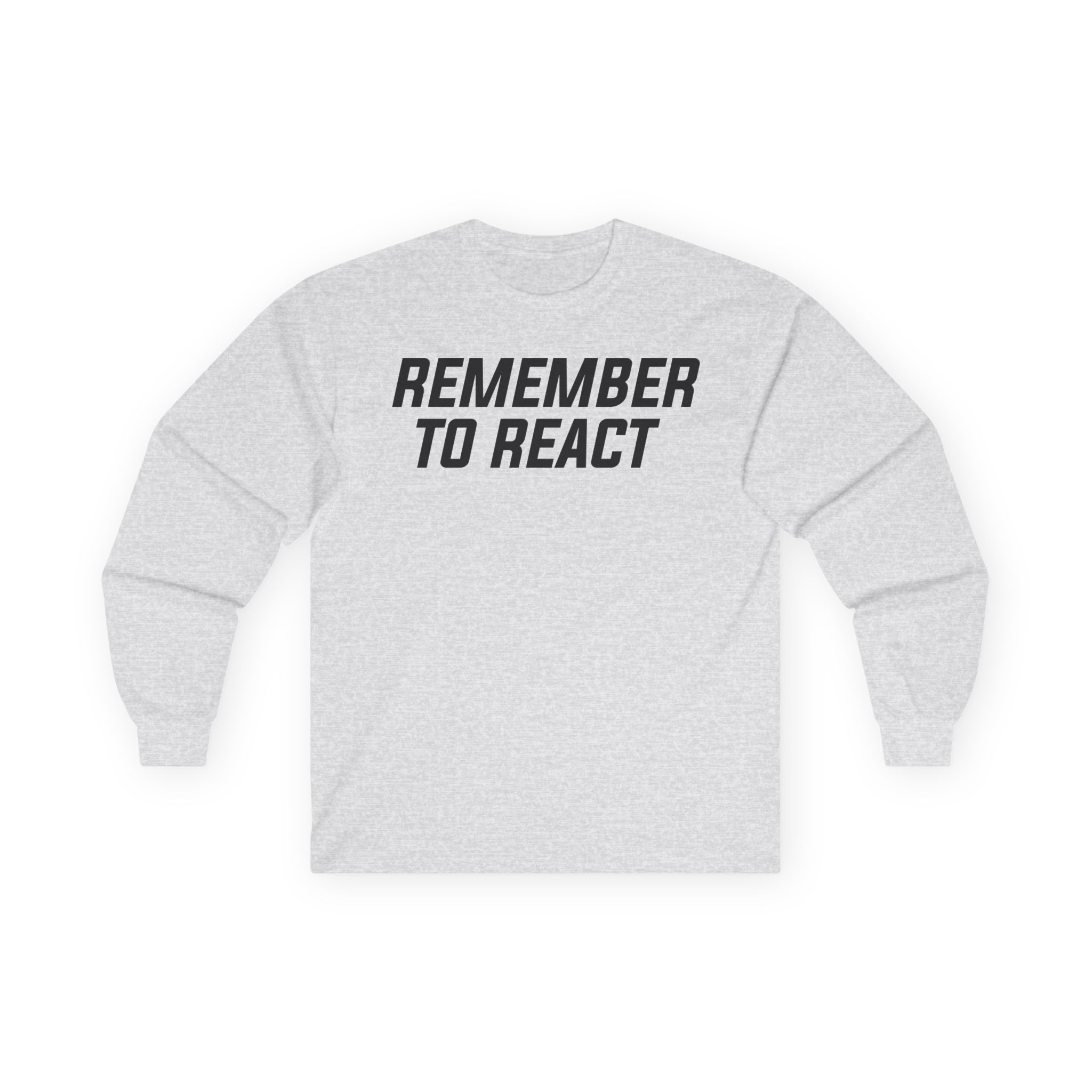 Jenny Holzer Remember to React Unisex Ultra Cotton Long Sleeve Tee