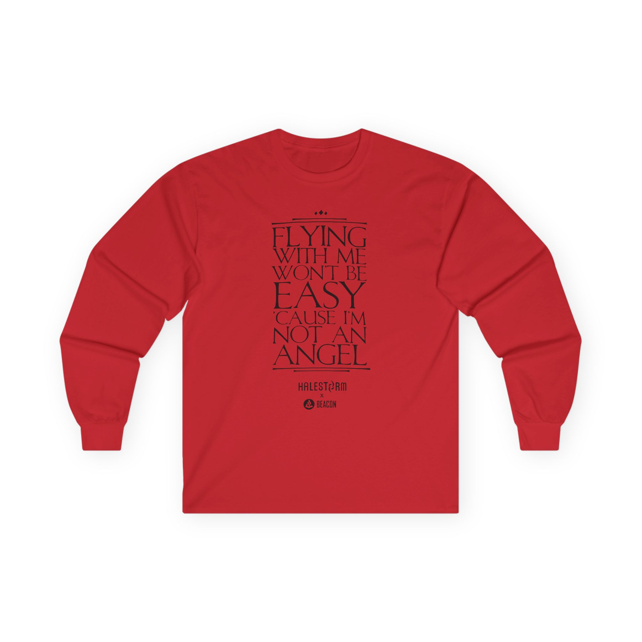 Halestorm Flying With Me Won't Be Easy 'cause I'm Not an Angel Unisex Ultra Cotton Long Sleeve Tee