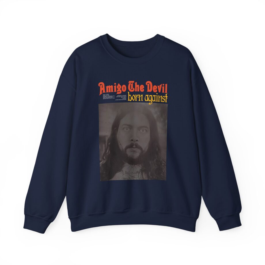 Amigo the Devil Born Against Unisex Heavy Blend™ Crewneck Sweatshirt