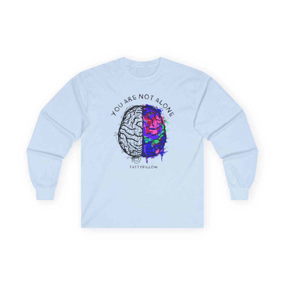 Fattypillow You Are Not Alone Unisex Ultra Cotton Long Sleeve Tee