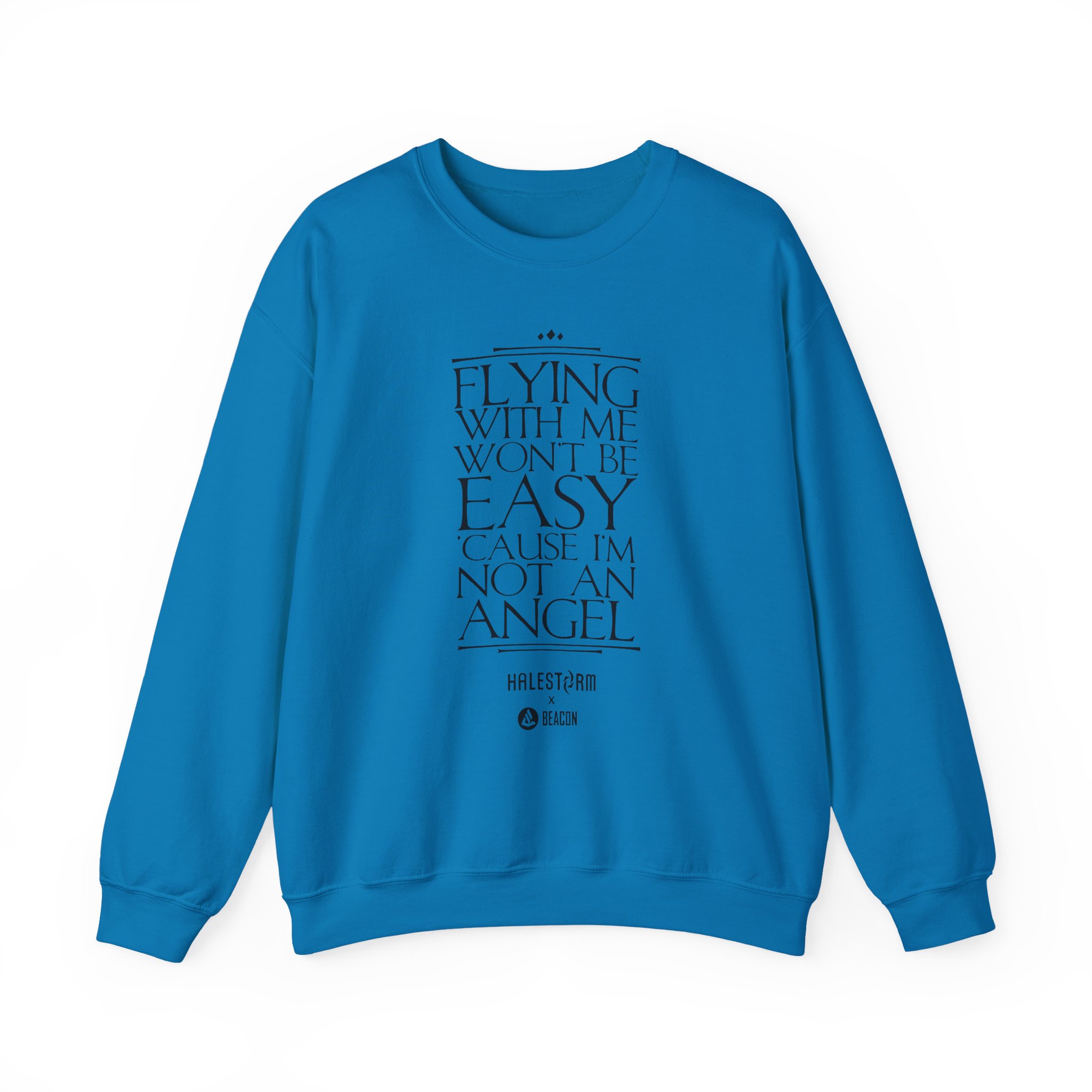 Halestorm Flying With Me Won't Be Easy 'cause I'm Not an Angel Unisex Heavy Blendâ„¢ Crewneck Sweatshirt
