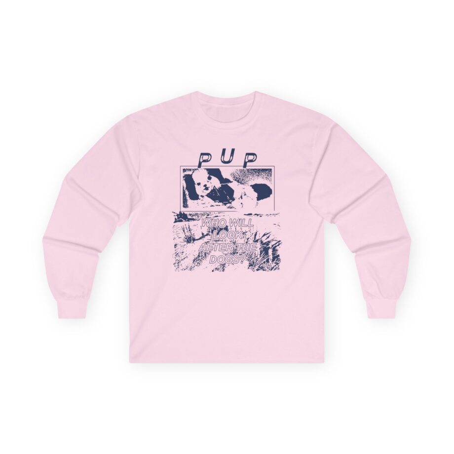Pup the Desolation of Dog Unisex Ultra Cotton Long Sleeve Tee