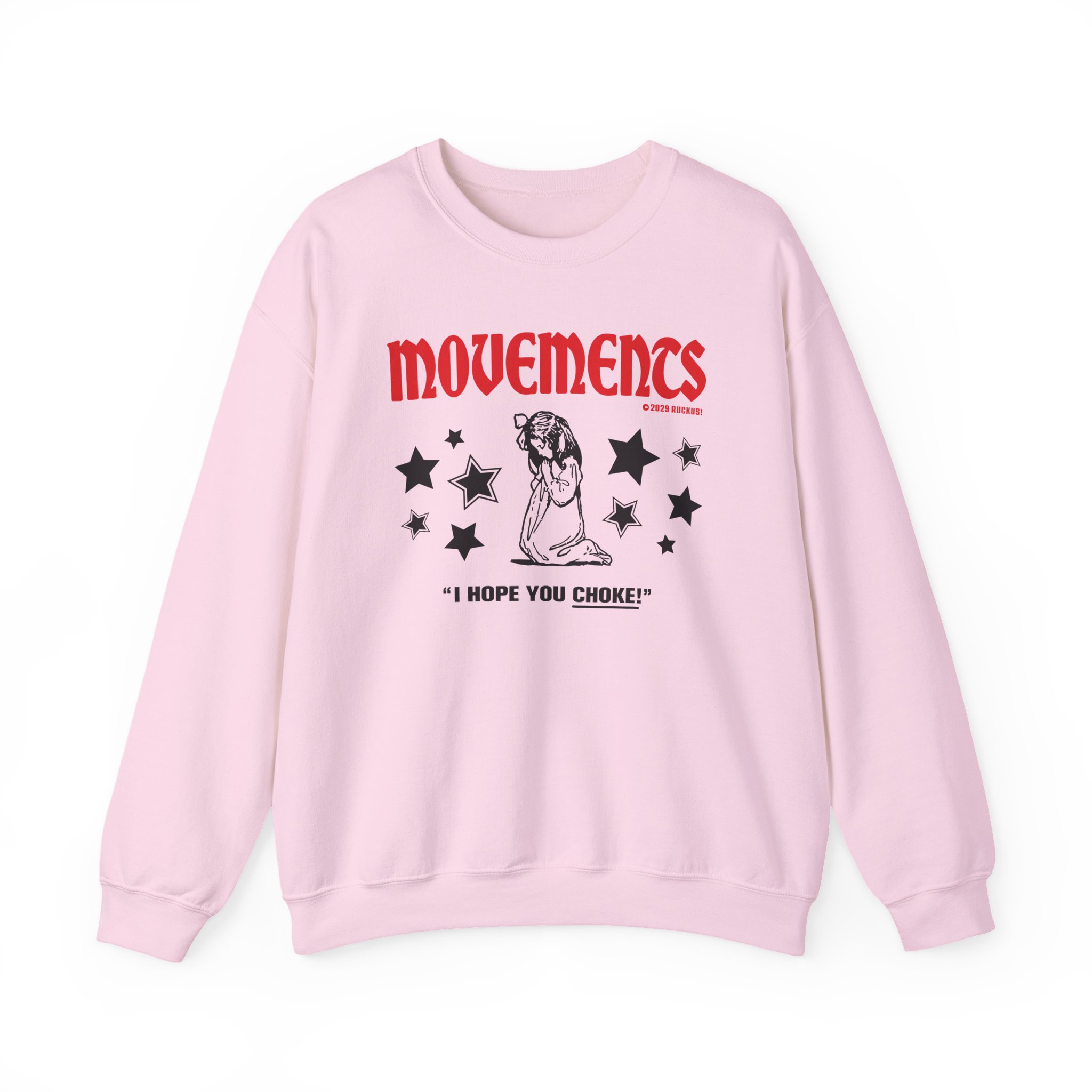 Movements I Hope You Choke Unisex Heavy Blendâ„¢ Crewneck Sweatshirt