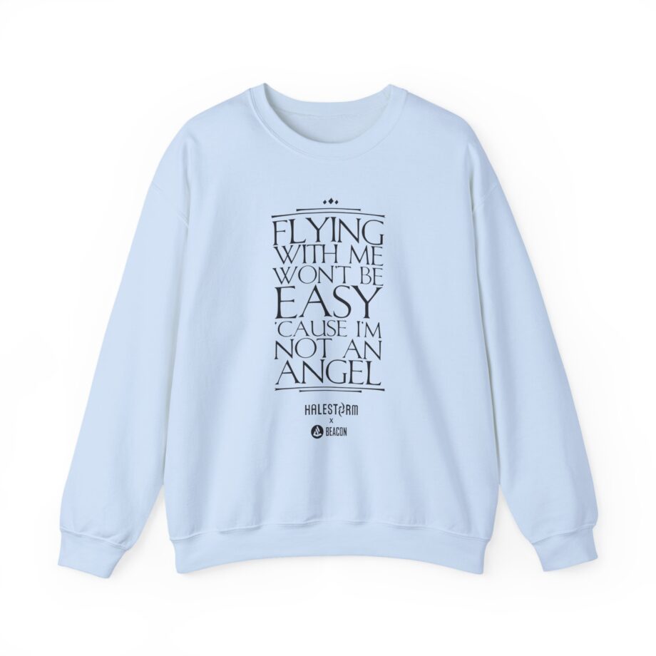 Halestorm Flying With Me Won't Be Easy 'cause I'm Not an Angel Unisex Heavy Blend™ Crewneck Sweatshirt