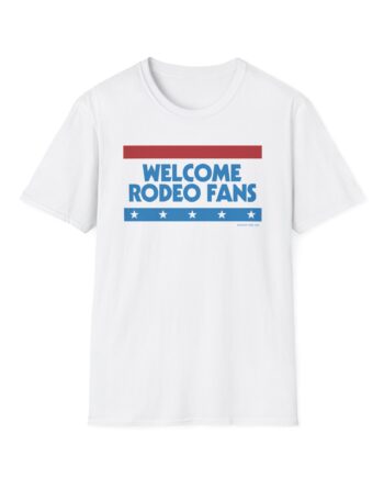 Sickos Welcome Rodeo Fans Unisex Softstyle T-Shirt