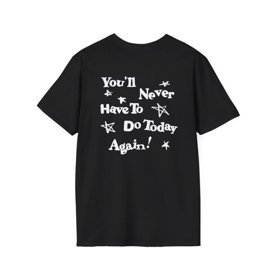 Alex Warren You’ll Never Have to Do Today Again Unisex Softstyle T-Shirt