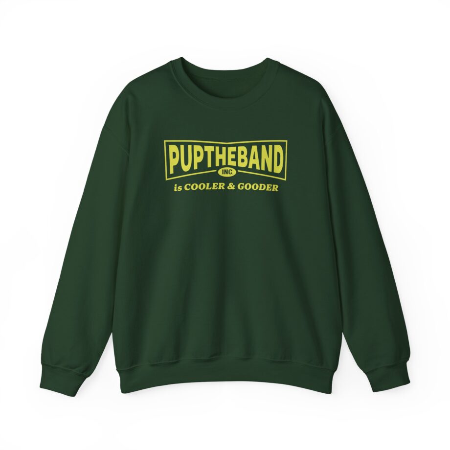 Puptheband Inc. Is Cooler & Gooder Unisex Heavy Blend Crewneck Sweatshirt