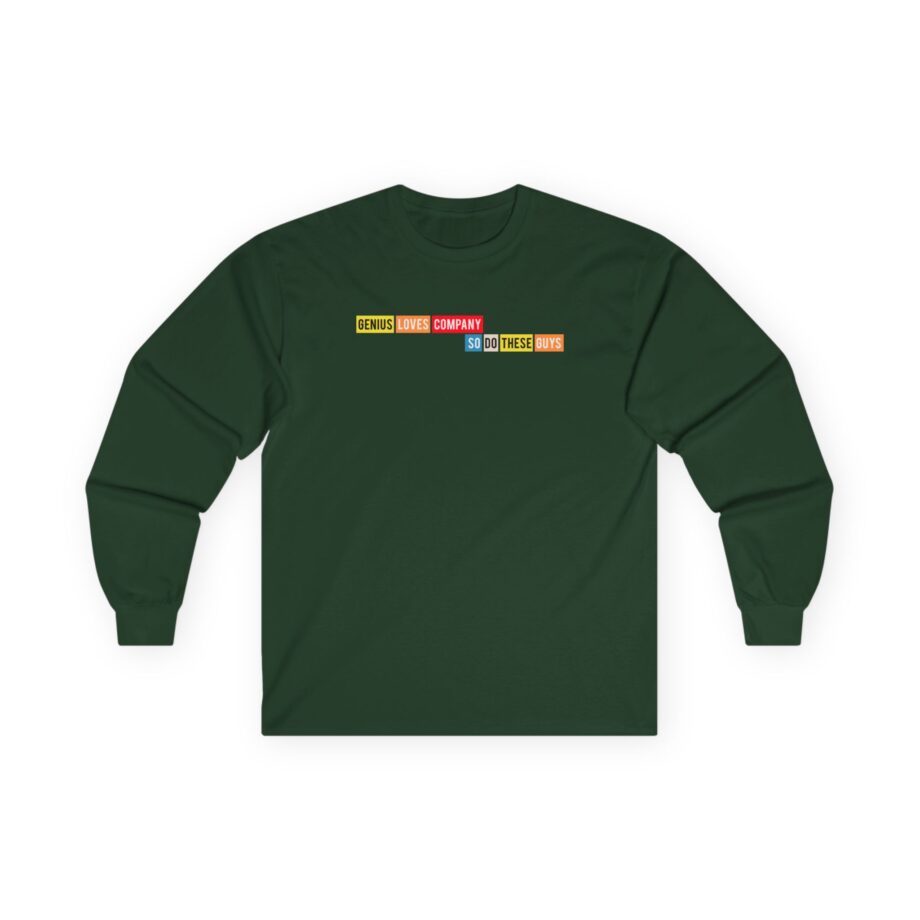 Smartless Genius Loves These Guys Unisex Ultra Cotton Long Sleeve Tee