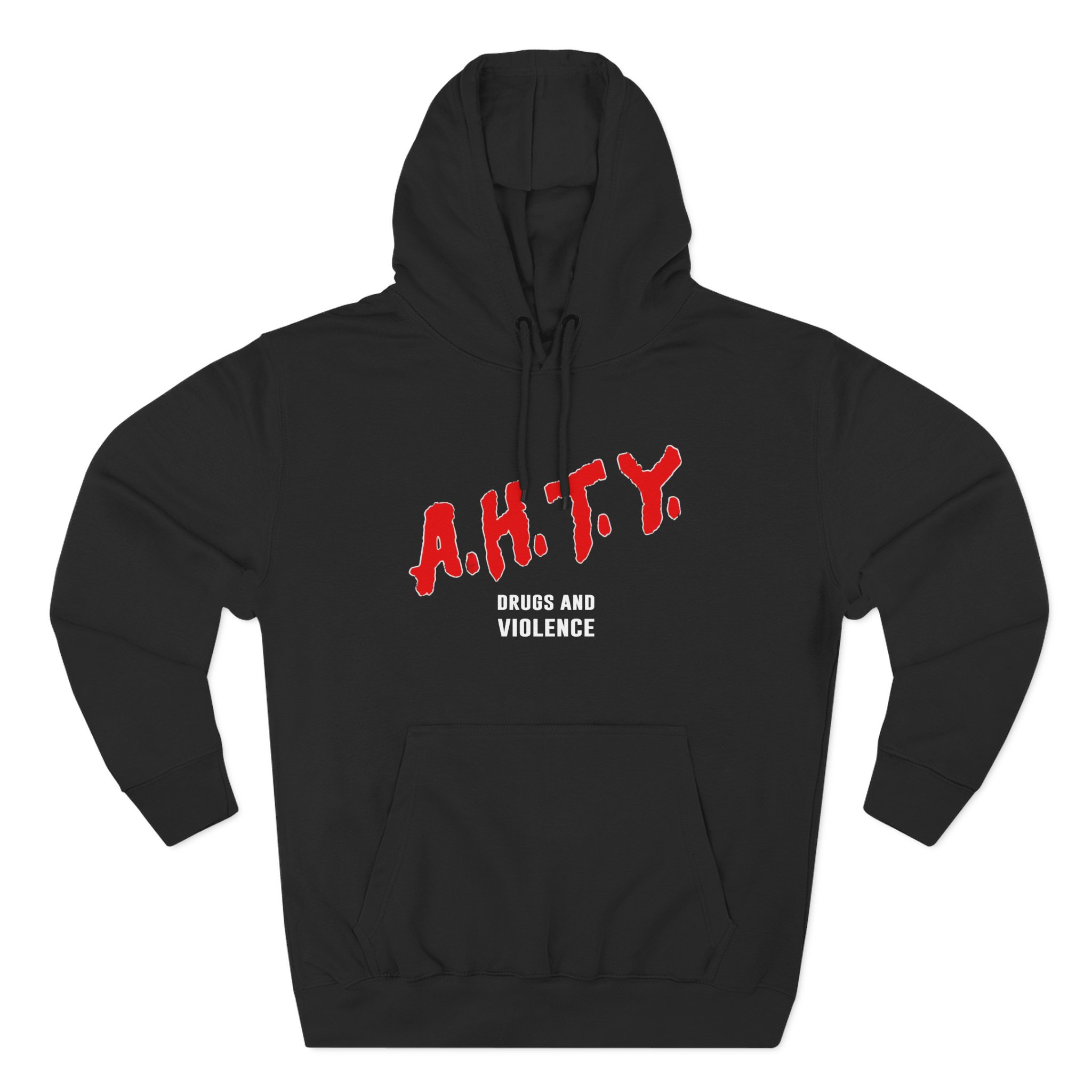 All Hail the Yeti Drugs and Violence Three-Panel Fleece Hoodie